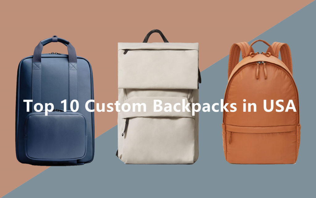 Top 10 Custom Backpacks in USA