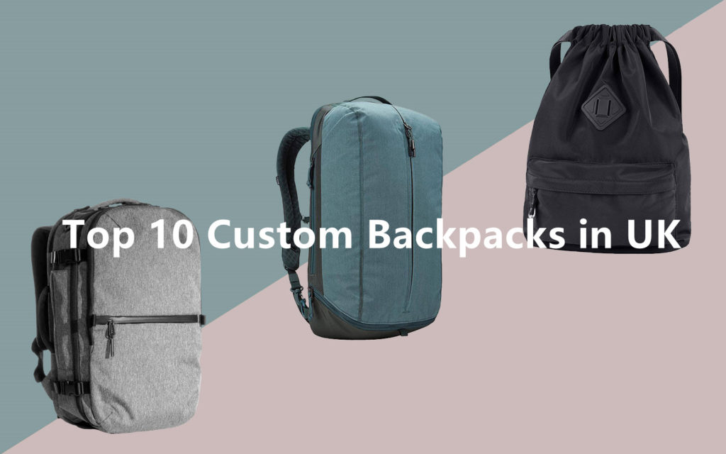 Top 10 Custom Backpacks in UK