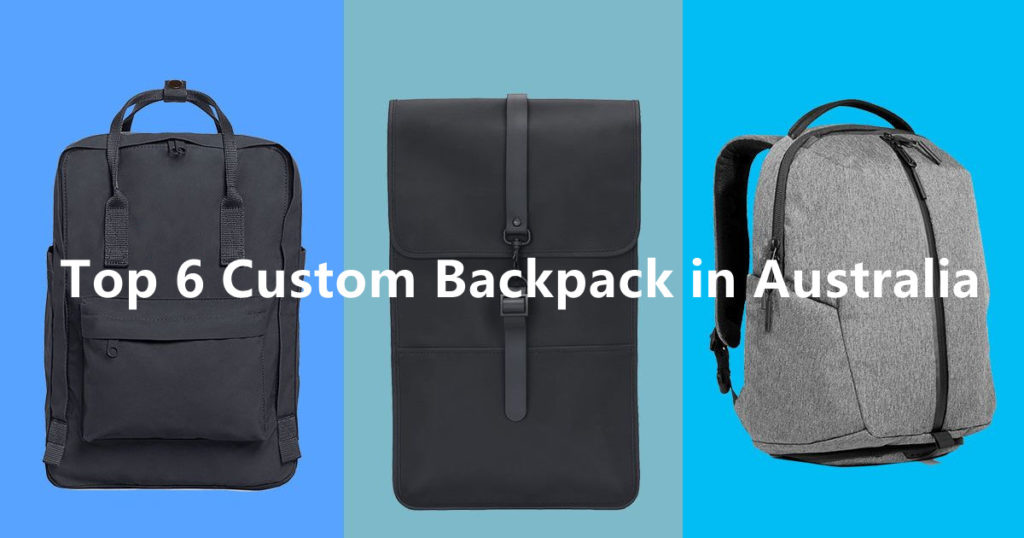 Top 6 Custom Backpack in Australia