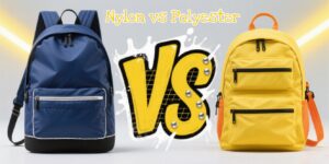 Nylon vs Polyester Which is Best for Your Custom Backpack